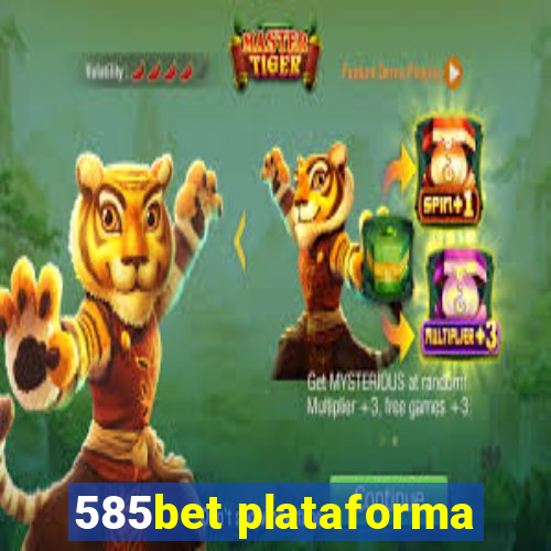 585bet plataforma